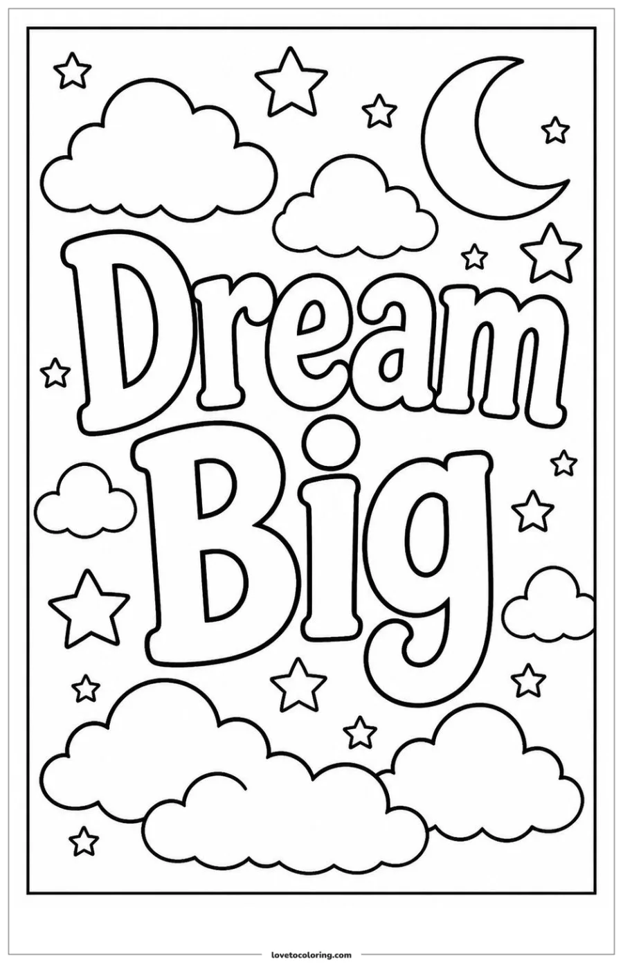 Black-and-white printable coloring page showing a dream big word in large outlined letters with clouds, stars, and a small crescent moon.