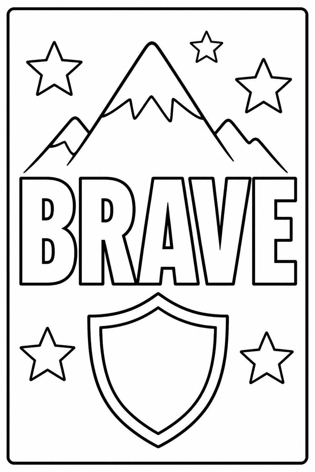 Black-and-white printable coloring page showing a brave word in large outlined letters with a small shield, stars, and a mountain outline.